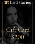 Gift Card 200$ - baedstories